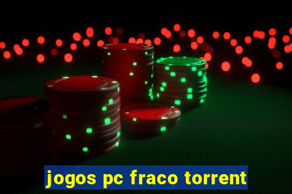 jogos pc fraco torrent