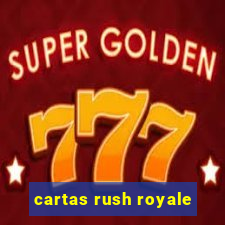 cartas rush royale