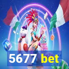 5677 bet