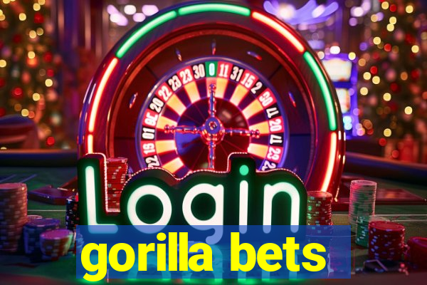 gorilla bets