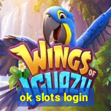 ok slots login