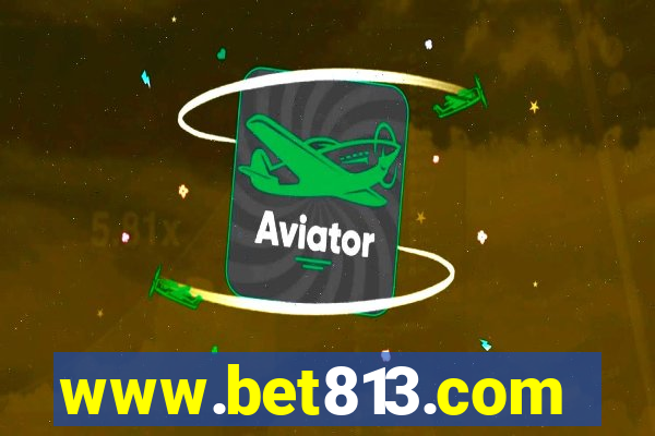 www.bet813.com