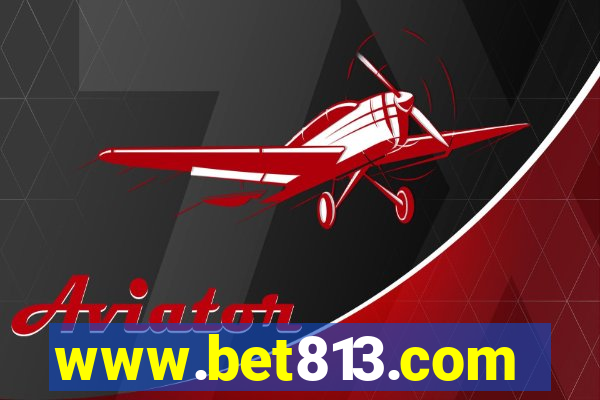 www.bet813.com