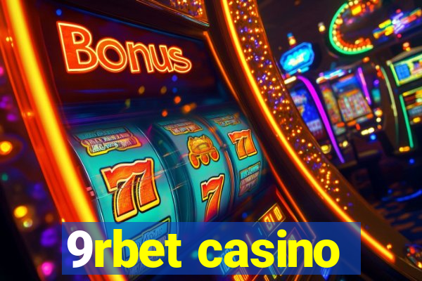 9rbet casino