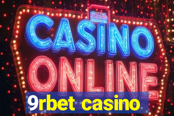 9rbet casino