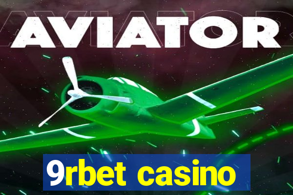 9rbet casino