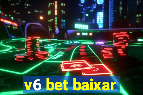 v6 bet baixar