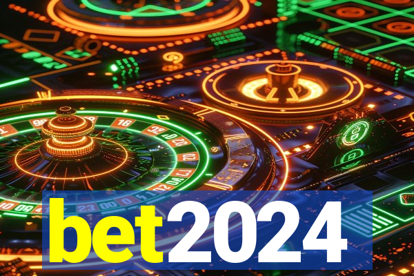 bet2024