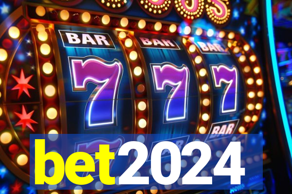 bet2024