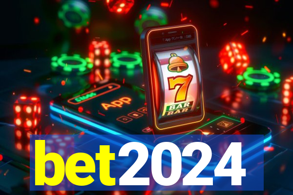 bet2024