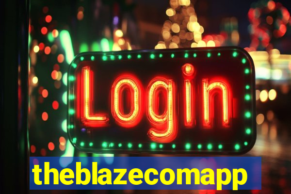 theblazecomapp