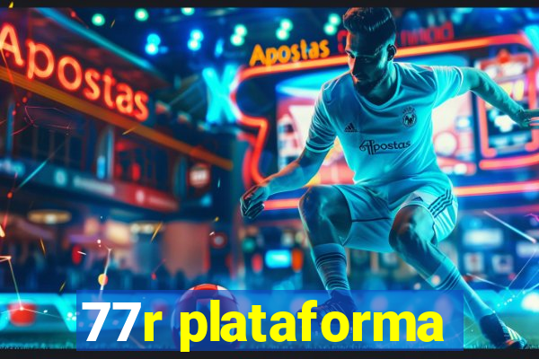 77r plataforma