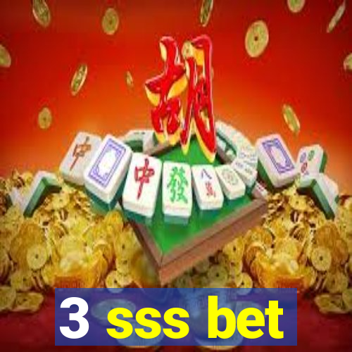 3 sss bet