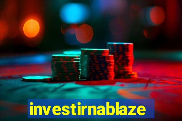 investirnablaze