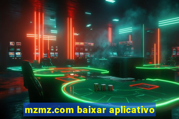 mzmz.com baixar aplicativo