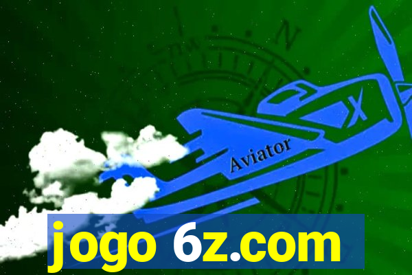 jogo 6z.com