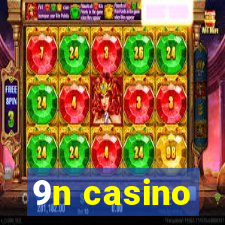 9n casino