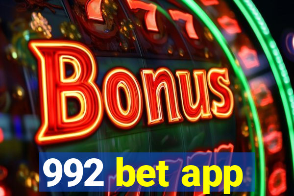 992 bet app