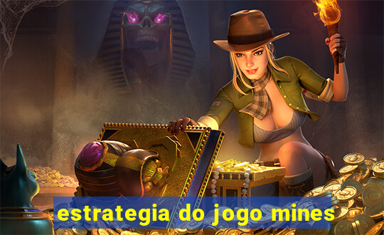 estrategia do jogo mines