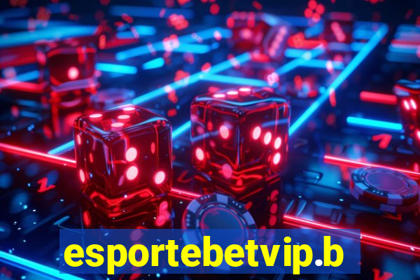 esportebetvip.bet