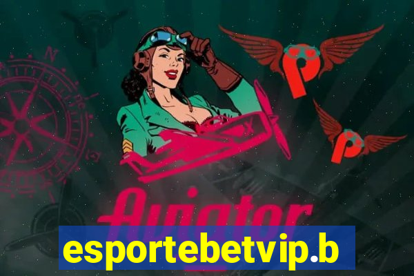 esportebetvip.bet