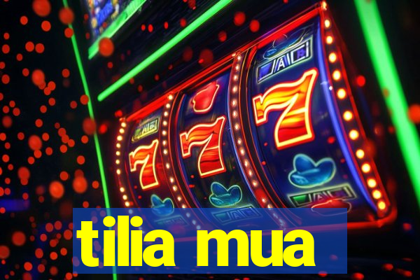 tilia mua