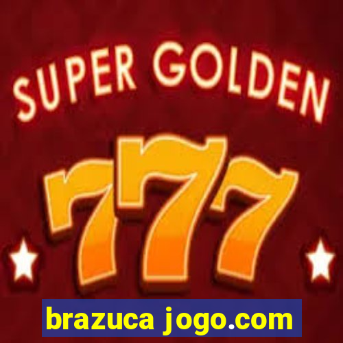 brazuca jogo.com