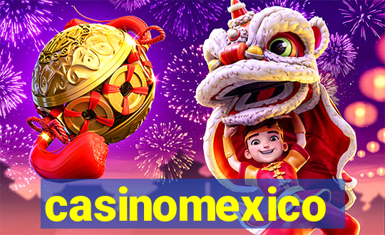 casinomexico