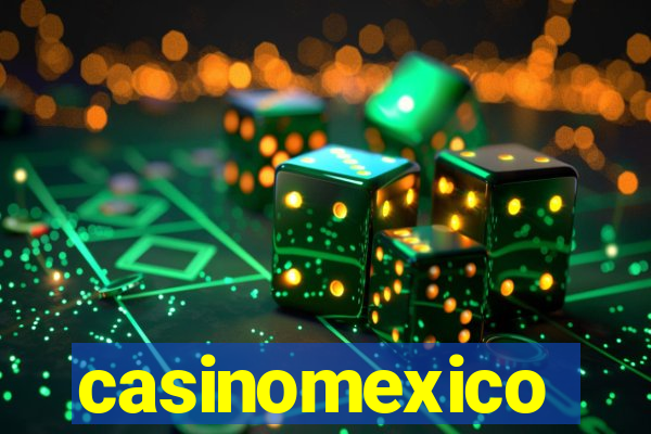 casinomexico