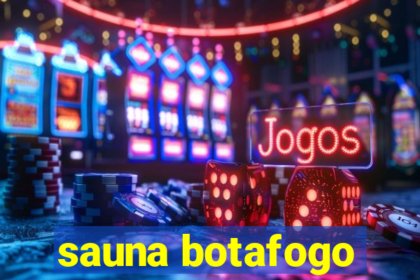 sauna botafogo