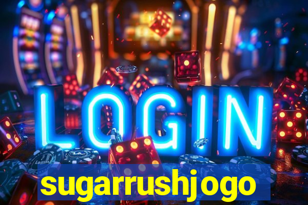 sugarrushjogo