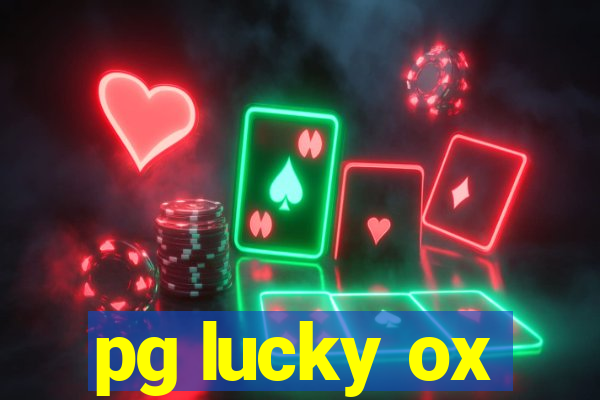 pg lucky ox