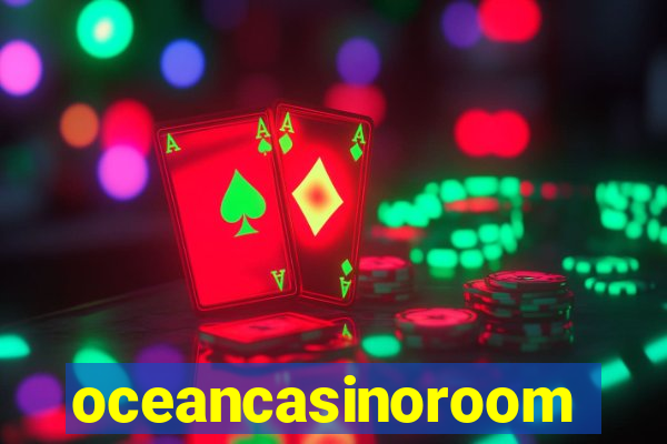 oceancasinoroom