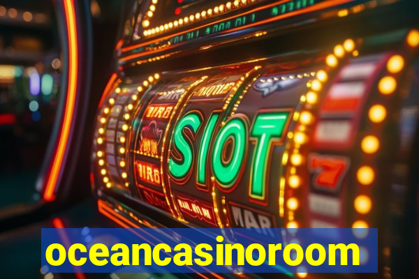 oceancasinoroom