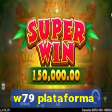 w79 plataforma