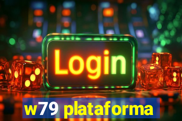 w79 plataforma