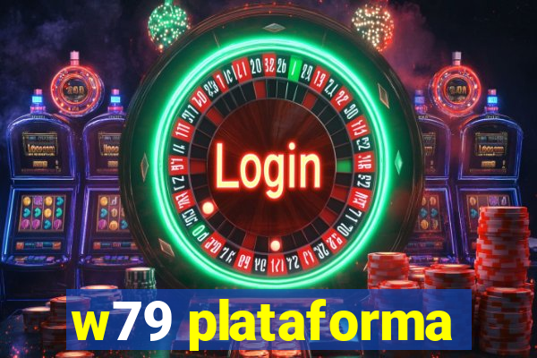 w79 plataforma