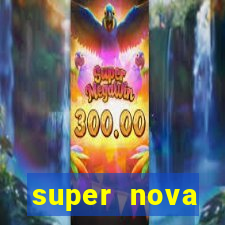 super nova itabirito supernova itabirito saude