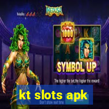 kt slots apk