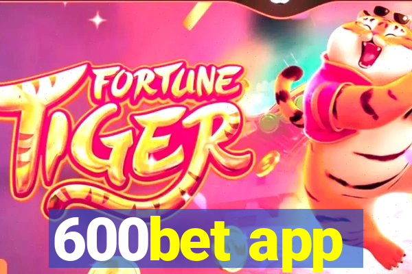 600bet app