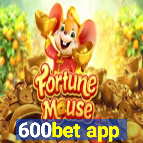 600bet app