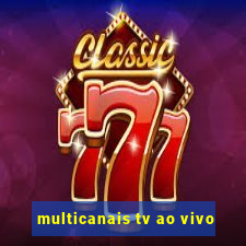 multicanais tv ao vivo