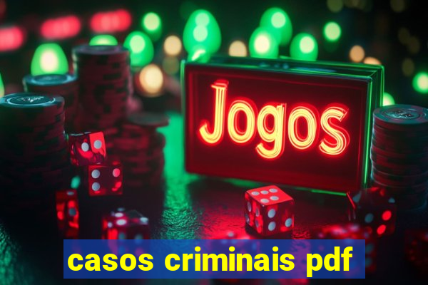 casos criminais pdf