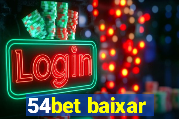 54bet baixar