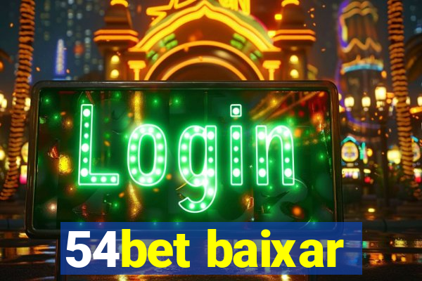 54bet baixar