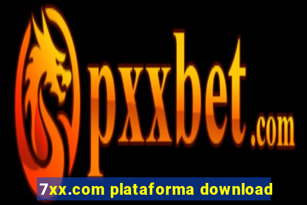 7xx.com plataforma download