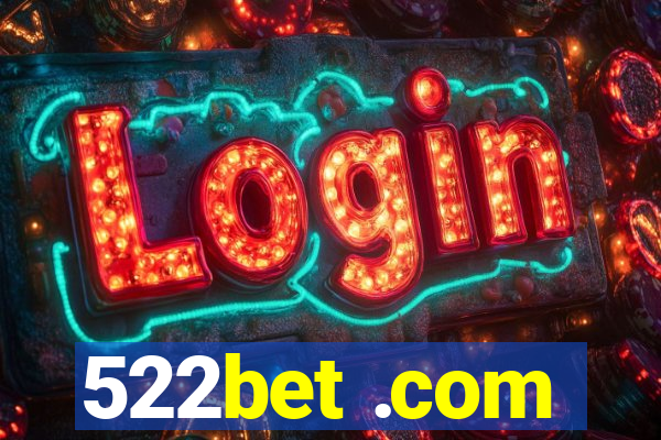 522bet .com