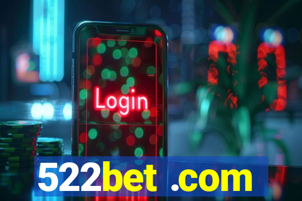 522bet .com