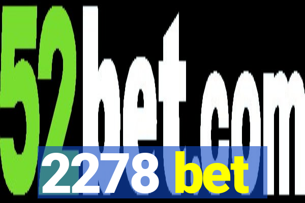 2278 bet