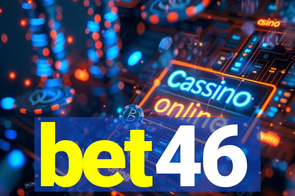 bet46